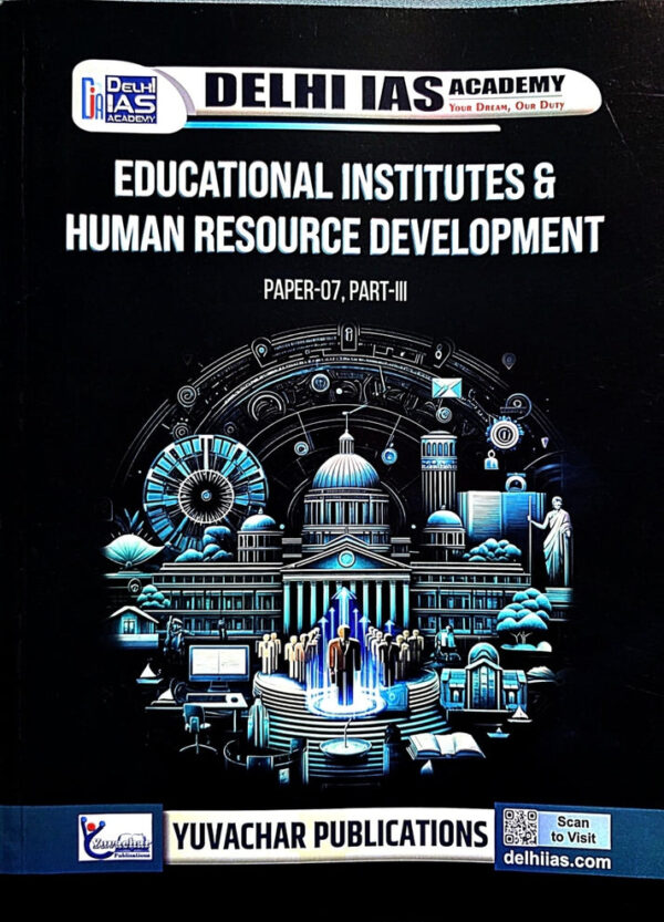 2026  EDUCATIONAL INSTITUTES AND HUMAN RESOURCE DEVELOPMENT BY DELHI IAS ACADEMY